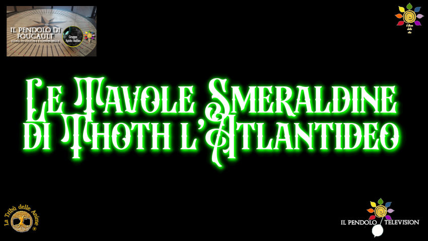 Le tavole smeraldine di Thoth l'Atlantideo 1° Tavola - PeerTube.it